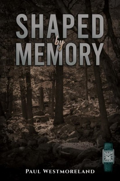 Shaped by Memory, Paul Westmoreland - Paperback - 9781035822409