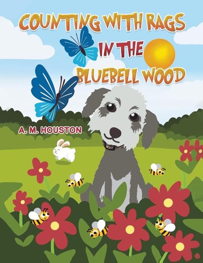 Counting with Rags in the Bluebell Wood, A. M. Houston - Paperback - 9781035829835