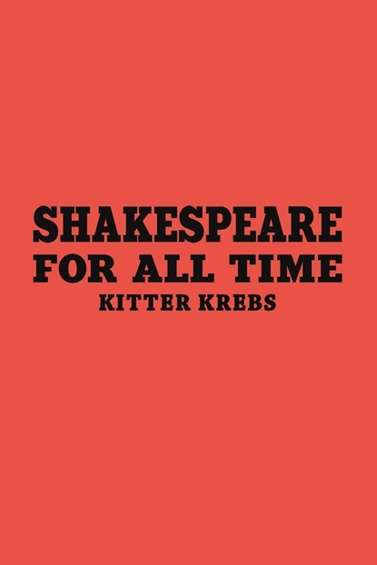 Shakespeare for All Time, Kitter Krebs - Paperback - 9781035832231