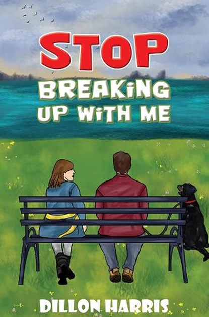 Stop Breaking up with Me, Dillon Harris - Paperback - 9781035832699