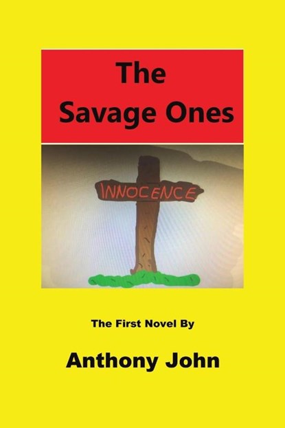 The Savage Ones, Anthony John - Paperback - 9781035833276
