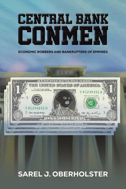 Central Bank Conmen, Sarel J. Oberholster - Paperback - 9781035841554
