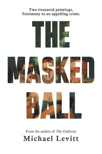 The Masked Ball, Michael Levitt - Paperback - 9781035843022