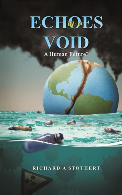 Echoes in a Void, Richard A Stothert - Gebonden - 9781035855698