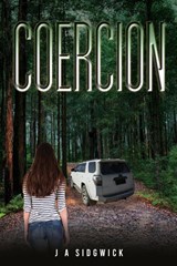 Coercion - J A Sidgwick - 9781035858408