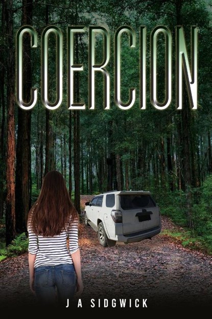 Coercion, J A Sidgwick - Paperback - 9781035858408