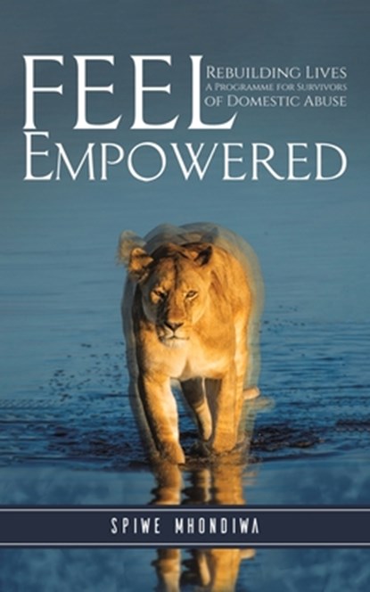 Feel Empowered, Spiwe Mhondiwa - Paperback - 9781035860043