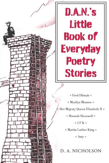 D.A.N.'s Little Book of Everyday Poetry Stories, D.A. Nicholson - Paperback - 9781035863501