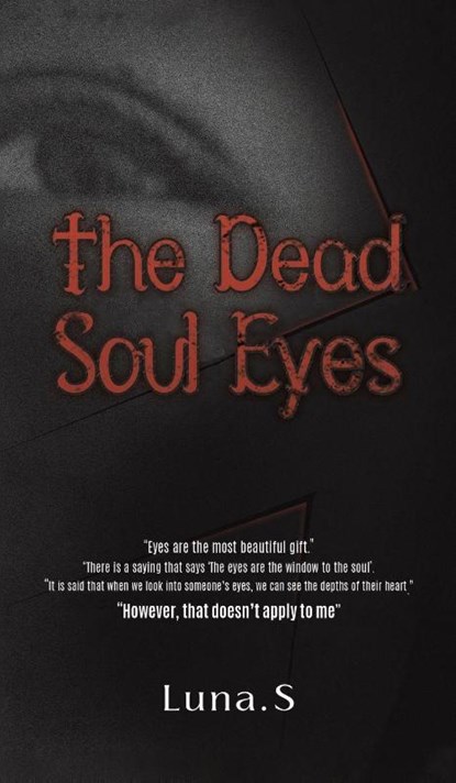 The Dead Soul Eyes, Luna. S - Gebonden - 9781035869398