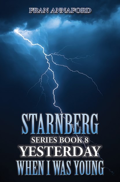 Starnberg Series Book 8: Yesterday When I Was Young, Fran Annaford - Gebonden - 9781035873845