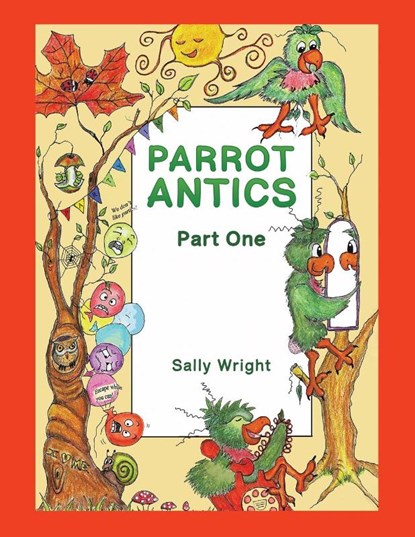 Parrot Antics, Sally Wright - Paperback - 9781035877584