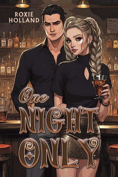 One Night Only, Roxie Holland - Paperback - 9781035883035