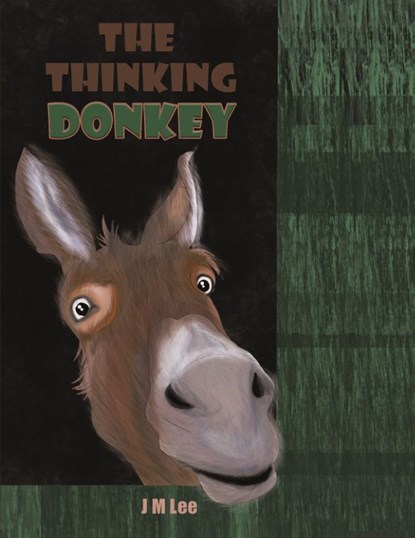 The Thinking Donkey, J M Lee - Paperback - 9781035883615