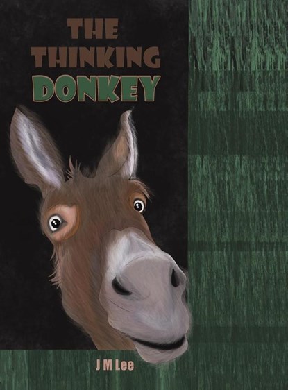 The Thinking Donkey, J M Lee - Gebonden - 9781035883622