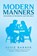 Modern Manners : Navigating in the Digital Age for Gen Z, Susie Barber - Gebonden - 9781035887002