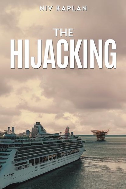 The Hijacking, Niv Kaplan - Paperback - 9781035887668