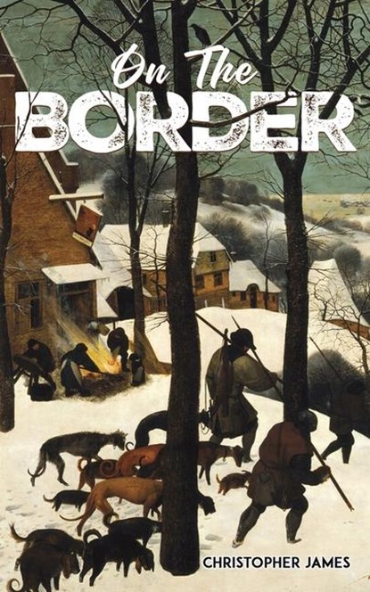 On the Border, Christopher James - Paperback - 9781035895038