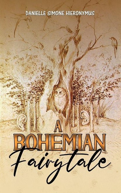 A Bohemian Fairytale, Danielle Simone Hieronymus - Gebonden - 9781035897735