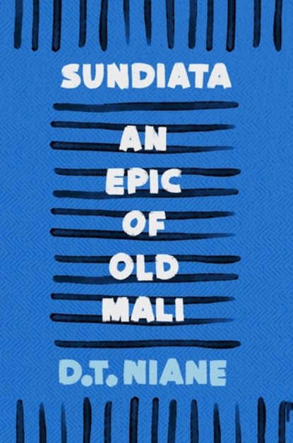 Sundiata: An Epic of Old Mali, D.T. Niane - Paperback - 9781035900404