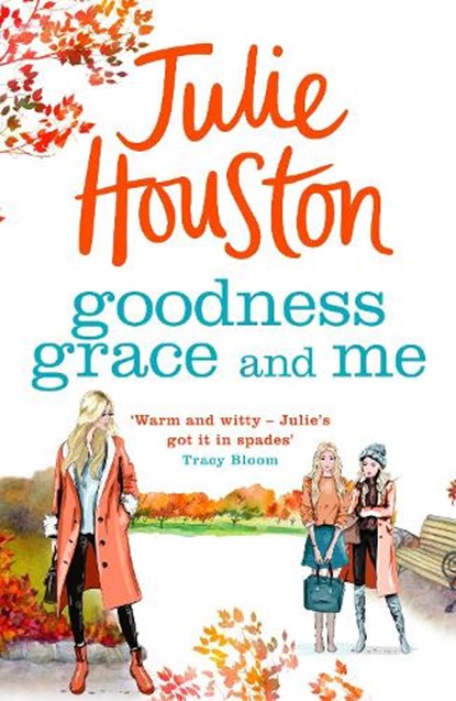 Goodness, Grace and Me, Julie Houston - Paperback - 9781035905324