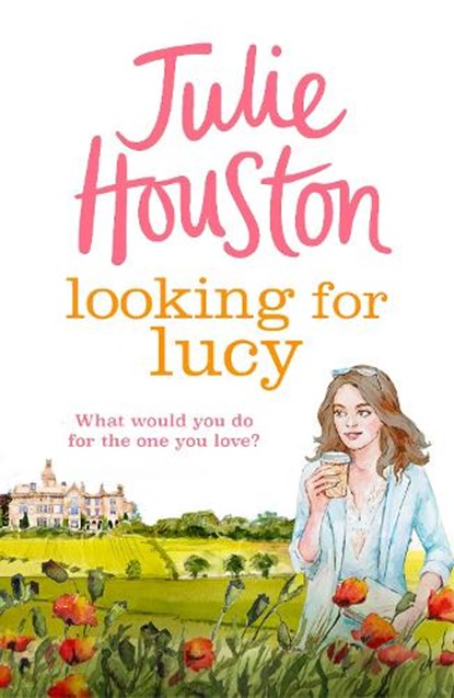 Looking For Lucy, Julie Houston - Paperback - 9781035905348