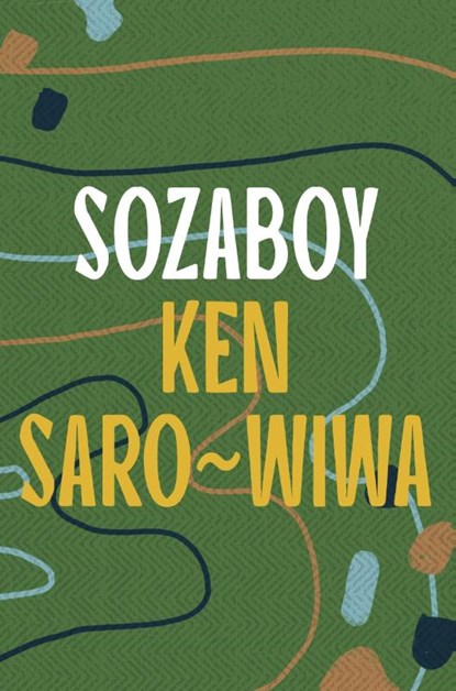 Sozaboy, Ken Saro-Wiwa - Paperback - 9781035906031