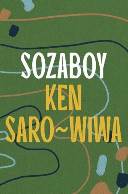 Sozaboy, Ken Saro-Wiwa - Paperback - 9781035906031