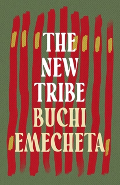 The New Tribe, Buchi Emecheta - Paperback - 9781035906109