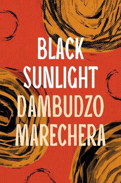 Black Sunlight, Dambudzo Marechera - Paperback - 9781035906161