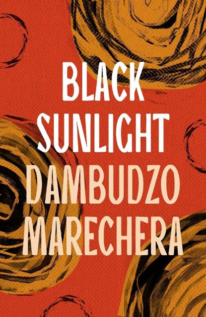 Black Sunlight, Dambudzo Marechera - Paperback - 9781035906161