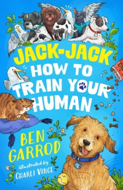 Jack-Jack, How to Train Your Human, Ben Garrod - Paperback - 9781035906789