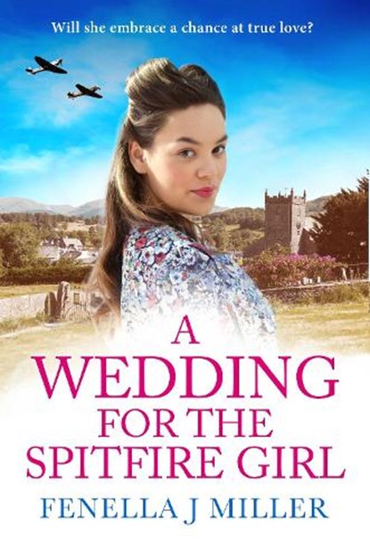 A Wedding for the Spitfire Girl, MILLER,  Fenella J. - Paperback - 9781035906901