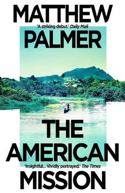 The American Mission, Matthew Palmer - Paperback - 9781035908820