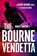 Robert Ludlum's ™ The Bourne Vendetta, Brian Freeman - Paperback - 9781035910007
