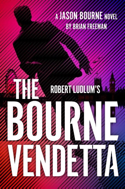Robert Ludlum's ™ The Bourne Vendetta, Brian Freeman - Paperback - 9781035910007