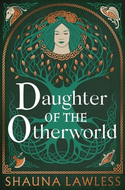 Daughter of the Otherworld, Shauna Lawless - Gebonden - 9781035911295