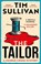 The Tailor, Tim Sullivan - Gebonden - 9781035911578