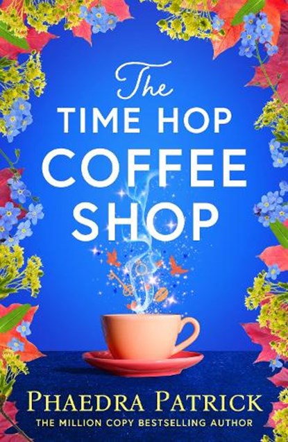 The Time Hop Coffee Shop, Phaedra Patrick - Paperback - 9781035914814