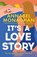 It's a Love Story, Annabel Monaghan - Paperback - 9781035916924