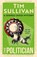 The Politician, Tim Sullivan - Paperback - 9781035921362