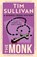 The Monk, Tim Sullivan - Paperback - 9781035921379