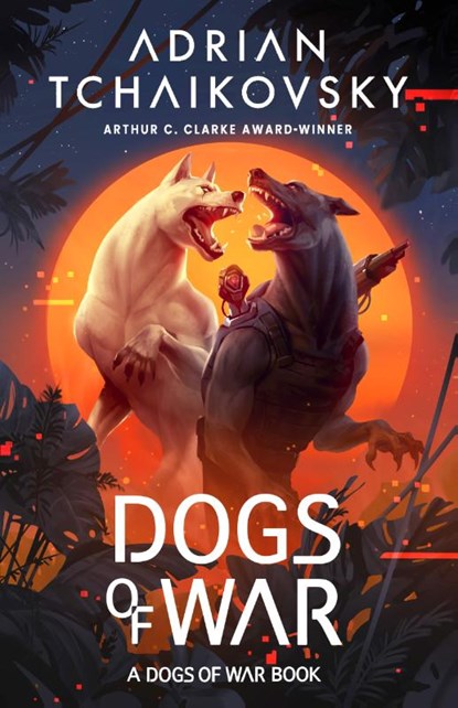 Dogs of War, Adrian Tchaikovsky - Paperback - 9781035922475