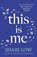 This is Me, Shari Low - Paperback - 9781035923120