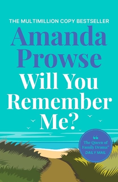 Will You Remember Me?, Amanda Prowse - Paperback - 9781035923465