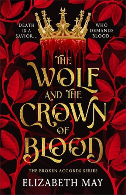 The Wolf and the Crown of Blood, Elizabeth May - Paperback - 9781035926084