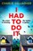 I Had to Do It, Charlie (Author) Gallagher - Paperback - 9781035926176
