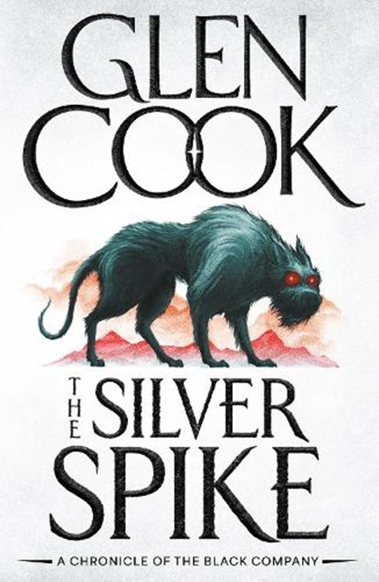 The Silver Spike, Glen Cook - Paperback - 9781035929986
