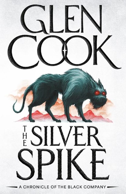 The Silver Spike, Glen Cook - Paperback - 9781035929986