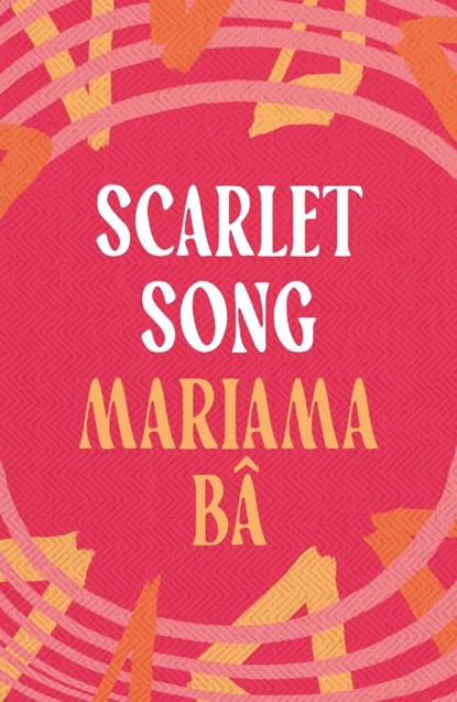 Scarlet Song, Mariama Ba - Paperback - 9781035930449