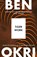 Tiger Work, Ben Okri - Paperback - 9781035930999